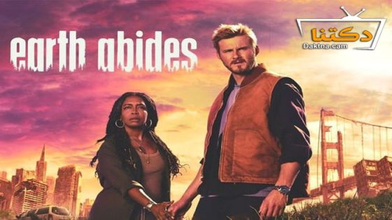 مسلسل Earth Abides الموسم 1 الحلقة 6 مترجم – نهاية الموسم